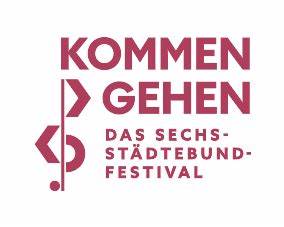 Kommen & Gehen - Das Sechsstädtebund Festival